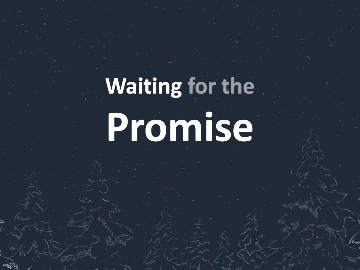 Waiting for the Promise Pt 2 Genesis 26:1-5